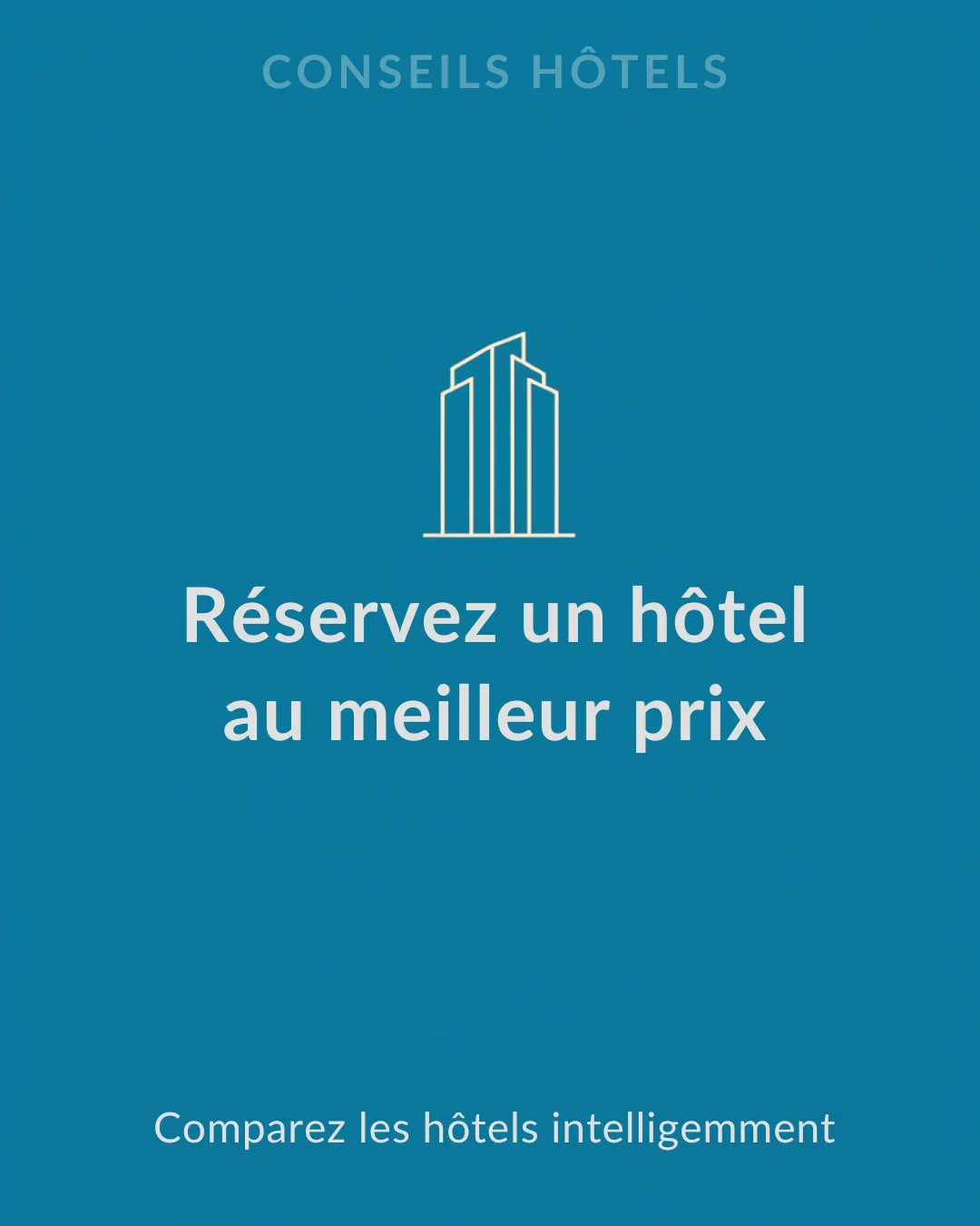 Comparer les hôtels intelligemment